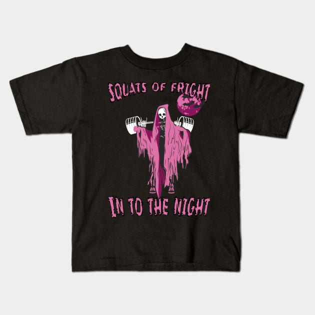 Squats of Fright. Into The Night Kids T-Shirt by youcanpowerlift